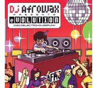 DJ Afrowax - DJ Afrowax Evolution / Various