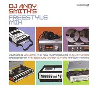 DJ Andy Smith - Freestyle Mix: Mixed By DJ Andy Smith