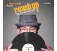 DJ ANDY SMITH/VARIOUS - Reach Up Disco Wonderland Volume 3 - gatefold 3xLP