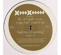 DJ Angel feat. Rachel Harris - Tell Me On Sunday-12"