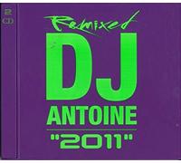 DJ Antoine - 2011 Remixed