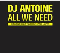 DJ Antoine - All We Need
