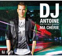 DJ Antoine Feat. Beat Shakers,the - Ma Chérie