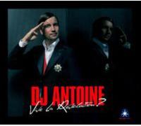 DJ Antoine - Vive La Revolution?