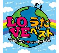DJ Arashi - Love Uta Best -J-Pop Mix- Mixed By DJ Arashi [Japan CD] GRVY-59