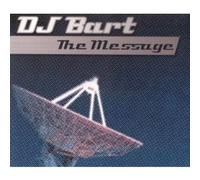 Dj Bart - The Message