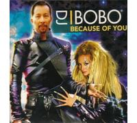 DJ Bobo - Because of You