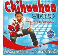 Dj Bobo - Chihuahua [Version Originale]