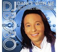 DJ Bobo - DJ Bobo:Dance With Me
