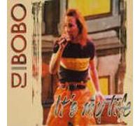 DJ Bobo - Its My Life