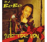 DJ Bobo - Just for You