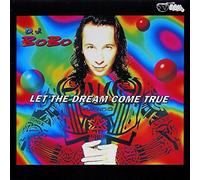 DJ Bobo - Let the Dream Come True [Vinyl Maxi-Single] [VINYL]