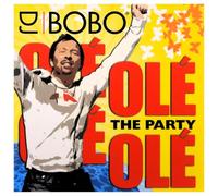 DJ Bobo - Ole' Ole' The Party
