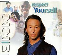 DJ BoBo - Respect yourself