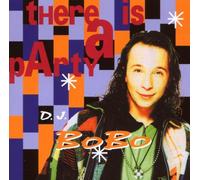 DJ Bobo - There Is a Party
