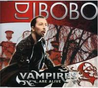 DJ Bobo - Vampires Are Alive