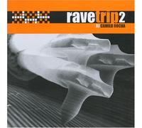 DJ Camilo Rocha - Rave Trip V.2