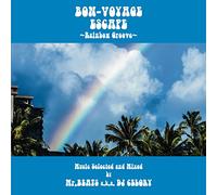 DJ Celory - DJ Celory - Bon-Voyage Escape -Rainbow Groove- [Japan CD] RBCP-2914