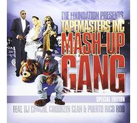 DJ Chachi - The Foundation Presents Tapemasters Inc Mash-Up Gang