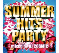 DJ Cosmic - DJ Cosmic - Summer Hits Party Mixed By DJ Cosmic [Japan CD] COMU-1
