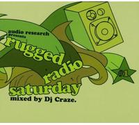 DJ Craze - Rugged Radio Saturday