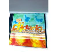 DJ Dado - Give Me Love