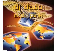 DJ Dado presents D.D. Pink - Shine on you crazy diamond [Single-CD]