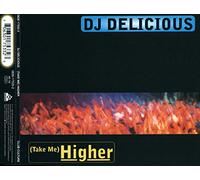 DJ Delicious - Higher(4titres)