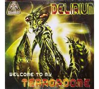 DJ Delirium - Welcome To My Terrordome