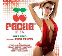 DJ Dim Chris / Adult Entertainment (Various) - Pacha Ibiza - Hits 2010 (2CD)