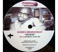 Dj Disciple - Unreleaed Project / Satisfied-12"