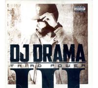 DJ Drama - Third Power
