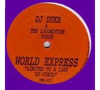 Dj Duke And The Locomotion Posse - World Express-12"