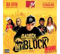 DJ EFN & Sway - My Block: Miami The Mixtape
