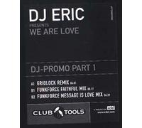 DJ Eric - We Are Love - DJ-Promo Part 1