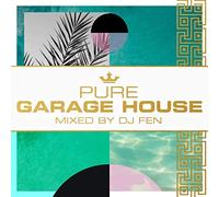 DJ FEN - Pure Garage House-Mixed By DJ Fren