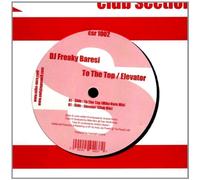 DJ Freaky Baresi To the Top - Elevator (Vinyl) (US IMPORT)