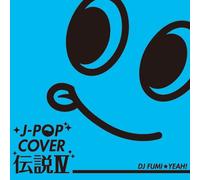 DJ Fumi Yeah! - J-Pop Cover Densetsu 4