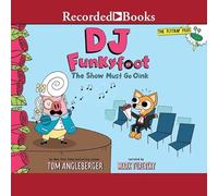 DJ Funkyfoot: The Show Must Go Oink