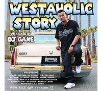 DJ Gane - DJ Gane - Westaholic Story Mixxxed By DJ Gane [Japan CD] PCD-93929
