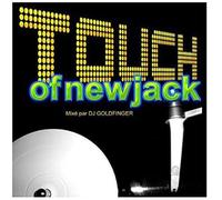 DJ Goldfingers - 1 Touch 2 New Jack