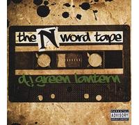 DJ Green Lantern - The N Word Tape