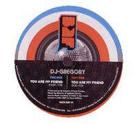 Dj Gregory - You Are My Friend