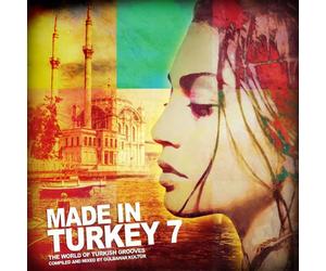 DJ Gulbahar Kultur / Various - Made In Turkey 7