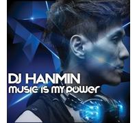 DJ Hanmin - Music Is My Power