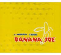 DJ Happy Vibes - Banana Joe