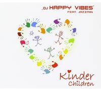 DJ Happy Vibes Feat. Jazzmin - Kinder/Children