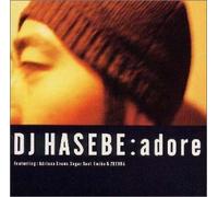 DJ Hasebe - Adore