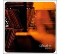 DJ Heather - Tangerine