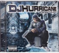 DJ Hurricane - Dont Sleep